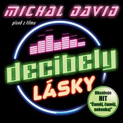 Hudba Decibely lásky (Písně z filmu)