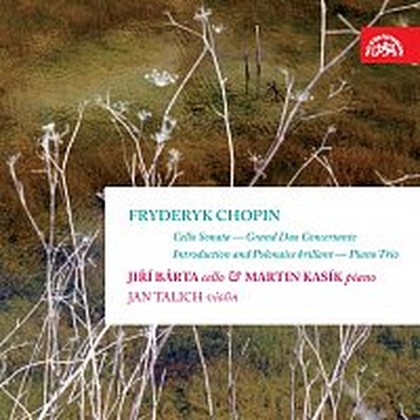 Hudba Chopin: Sonáta, Grand duo concertante, Introdukce a polonéza pro violoncello a klavír, Klavírní trio