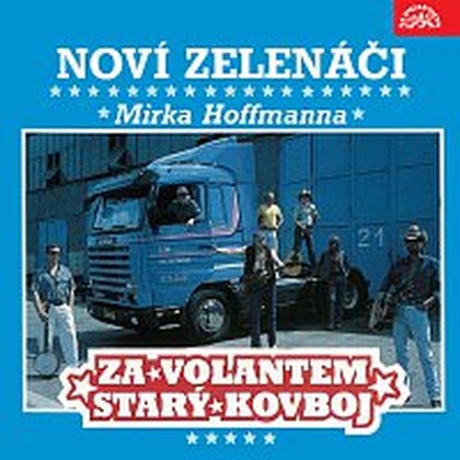 Hudba Za volantem starý kovboj