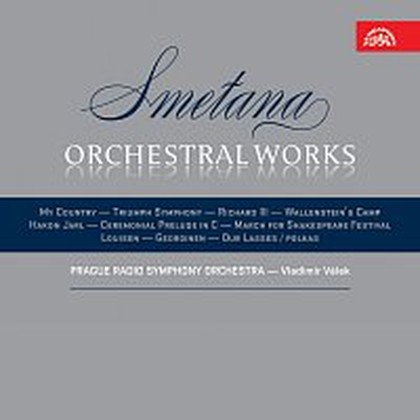 Hudba Smetana: Orchestrální dílo (Má vlast, Richard III, Valdštýnův Tábor, Hakon Jarl,...)