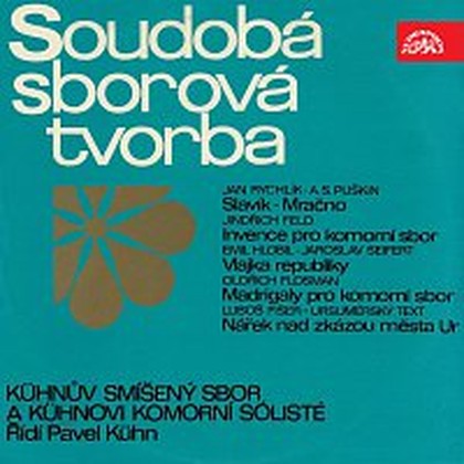 Hudba Soudobá sborová tvorba (Rychlík, Feld, Hlobil, Flosman, Fišer)