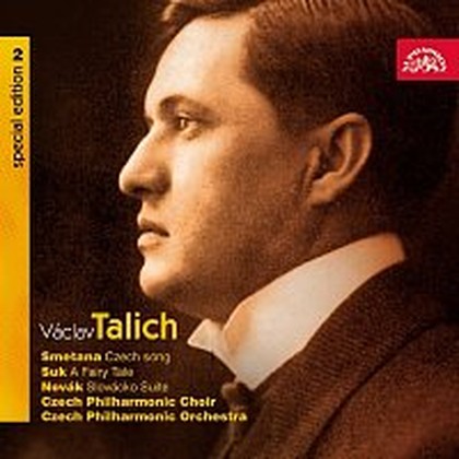 Hudba Talich Special Edition 2. Smetana: Česká píseň - Suk: Pohádka - Novák: Slovácká suita