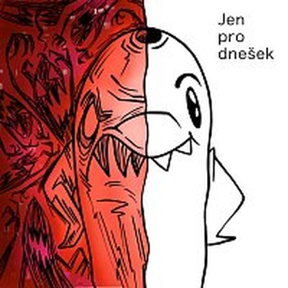 Hudba Jen Pro Dnešek