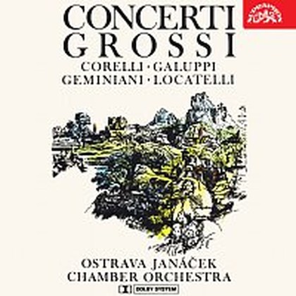 Hudba Concerti Grossi Locatelli P.A., Geminiani F., Galuppi B., Corelli A.