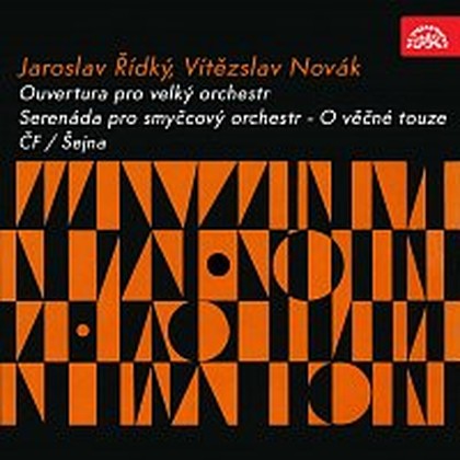 Hudba Řídký, Novák: Ouvertura pro velký orchestr, Serenáda pro smyčcový orchestr - O věčné touze