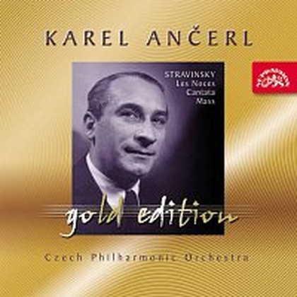 Hudba Ančerl Gold Edition 32. Stravinskij: Svatba (Les Noces), Kantáta, Mše