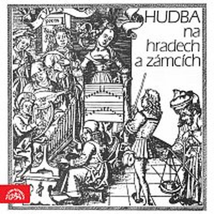 Hudba Hudba na hradech a zámcích