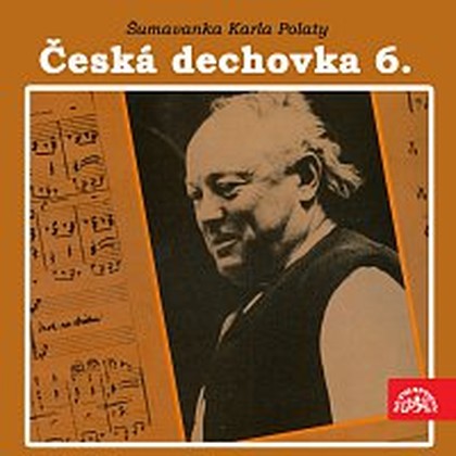 Hudba Česká dechovka 6./Šumavanka Karla Polaty