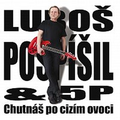 Hudba Chutnáš po cizím ovoci