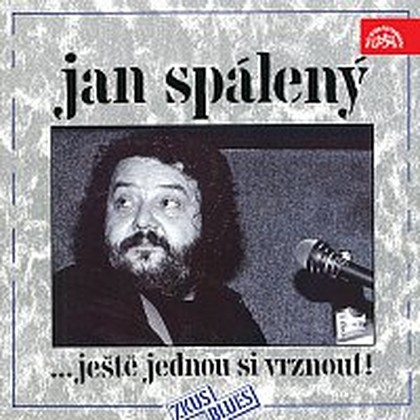 Hudba Jan Spálený ...ještě jednou si vrznout