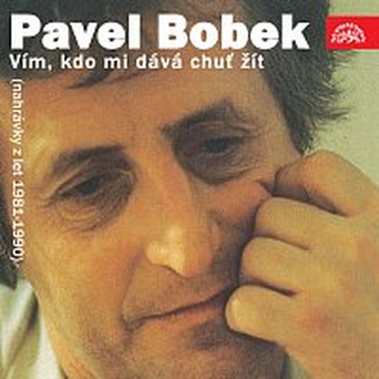 Hudba Vím, kdo mi dává chuť žít (nahrávky z let 1981-1990)