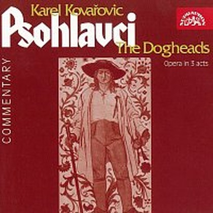 Hudba Kovařovic: Psohlavci. Opera