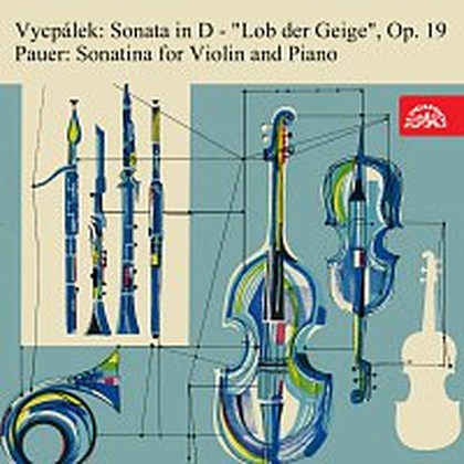 Hudba Vycpálek: Sonata in D "Chvála houslí", Pauer: Sonatina pro housle a orchestr housle a orchestr