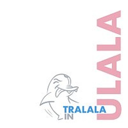 Hudba Tralala In Ulala