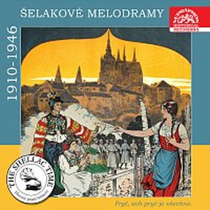 Hudba Historie psaná šelakem - Pryč, ach, pryč je všechno. Šelakové melodramy