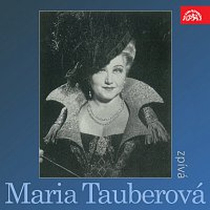 Hudba Zpívá Maria Tauberová