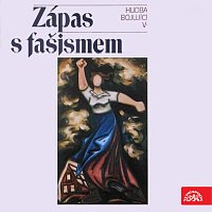 Hudba Hudba bojující V. - Zápas s fašismem